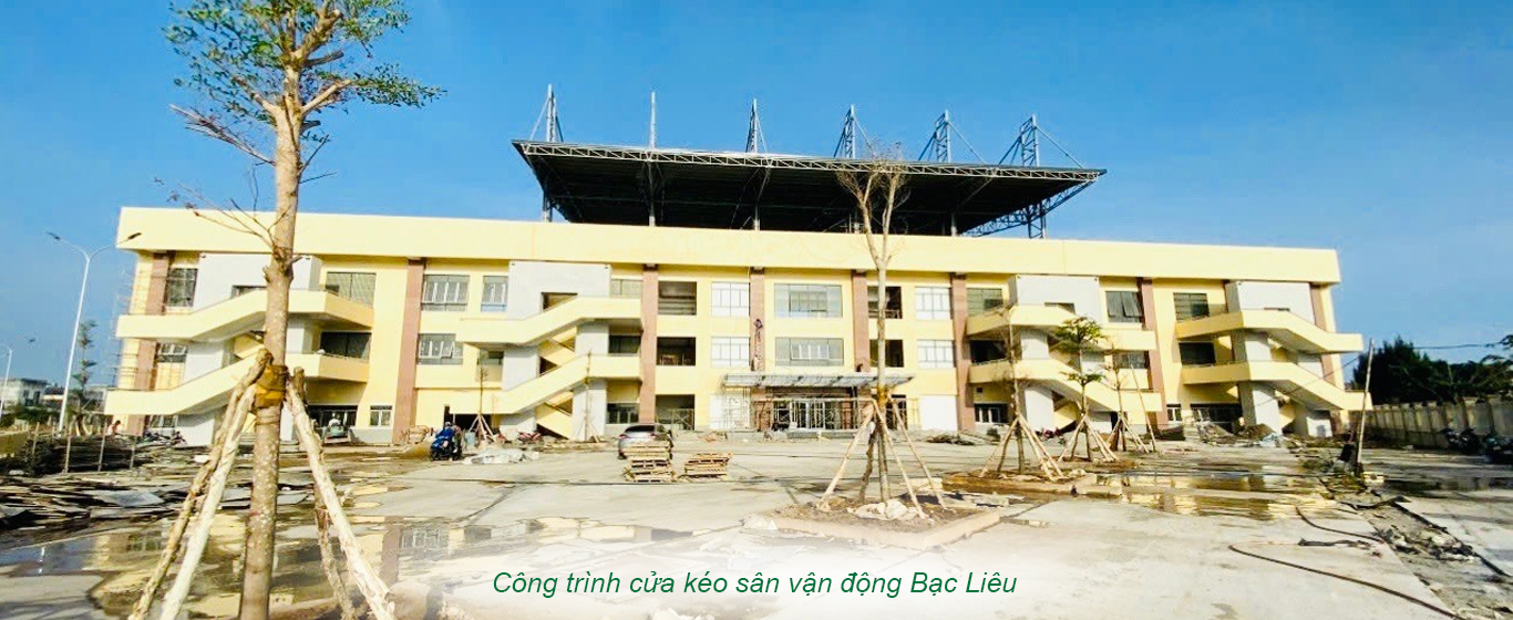 Công trình cửa kéo sân vận động Bạc Liêu